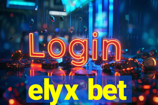 elyx bet