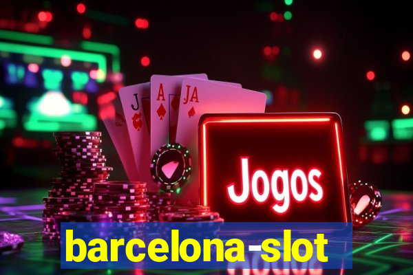 barcelona-slot