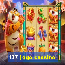 137 jogo cassino