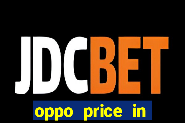 oppo price in nigeria slot