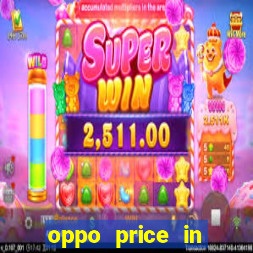 oppo price in nigeria slot