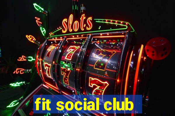 fit social club