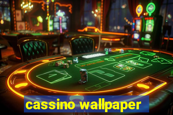 cassino wallpaper