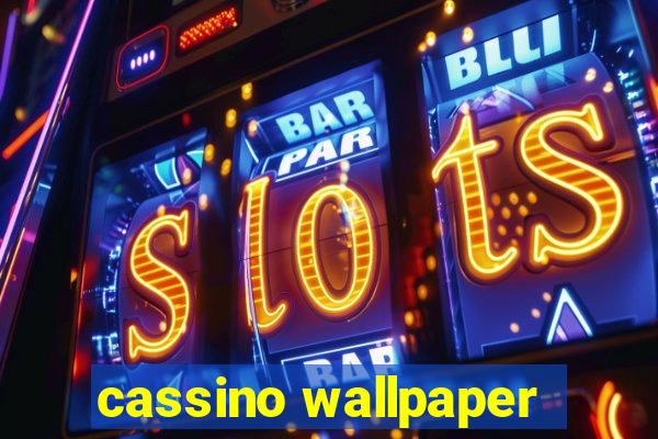 cassino wallpaper