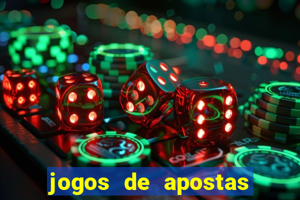 jogos de apostas que dao dinheiro