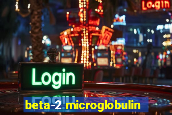 beta-2 microglobulin