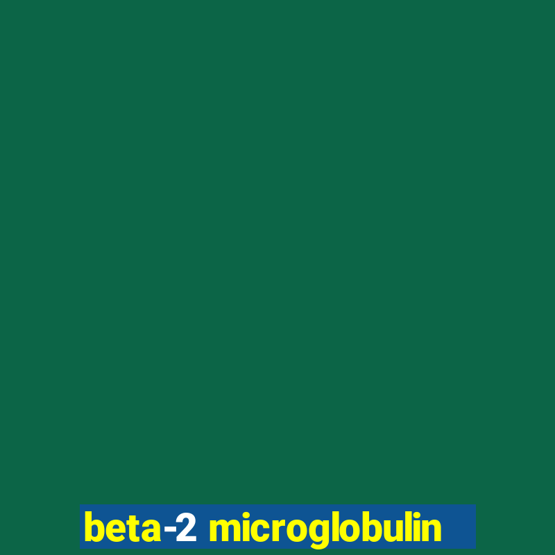 beta-2 microglobulin