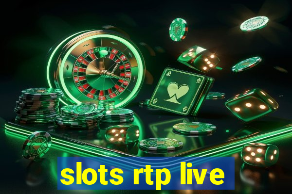 slots rtp live