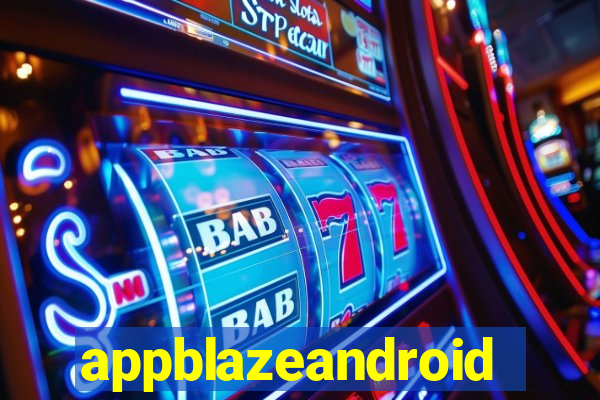 appblazeandroid