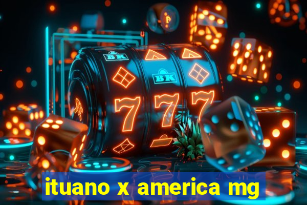 ituano x america mg