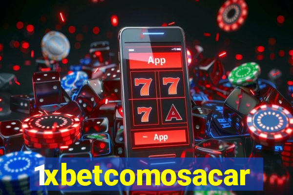 1xbetcomosacar