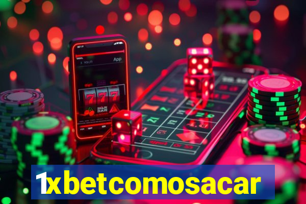 1xbetcomosacar