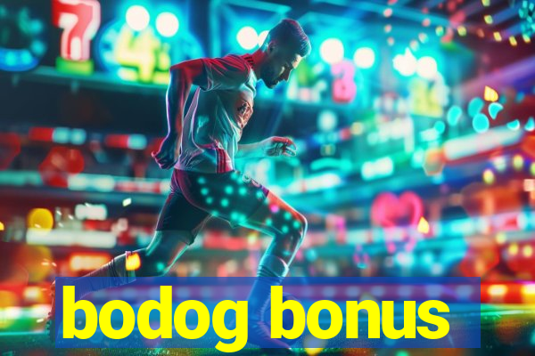 bodog bonus