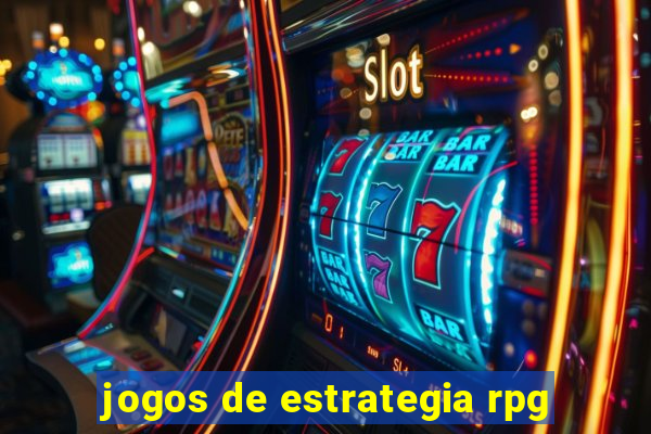 jogos de estrategia rpg