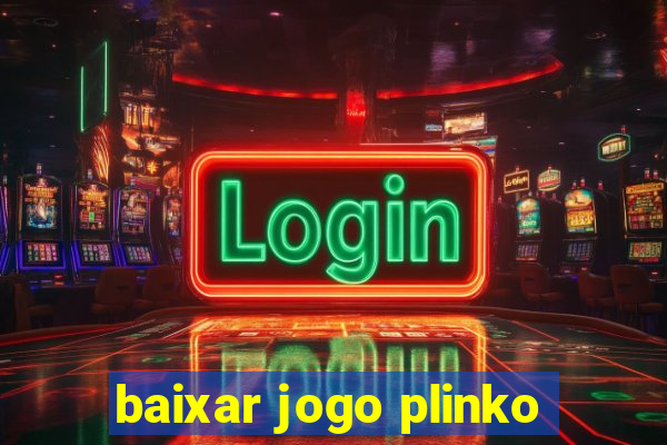 baixar jogo plinko