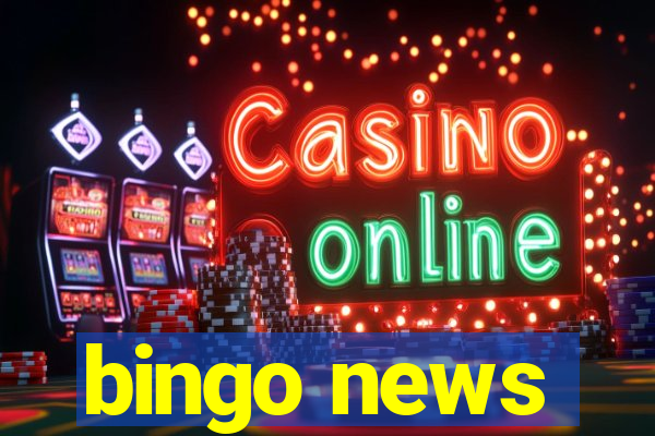 bingo news