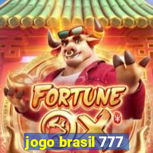 jogo brasil 777