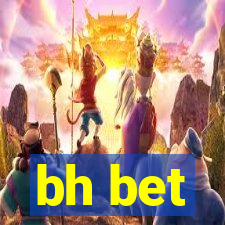 bh bet