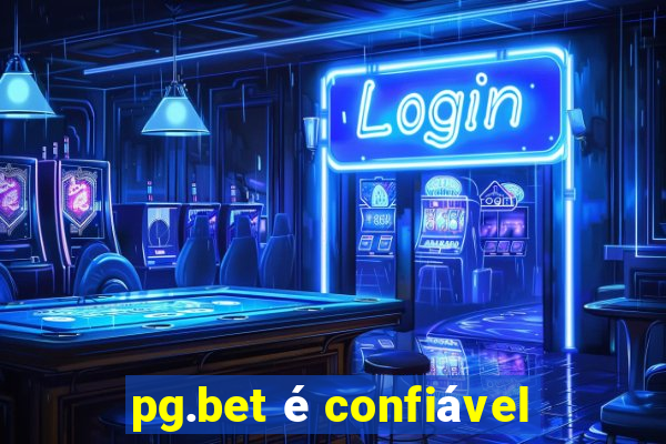 pg.bet é confiável