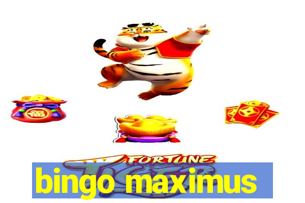 bingo maximus