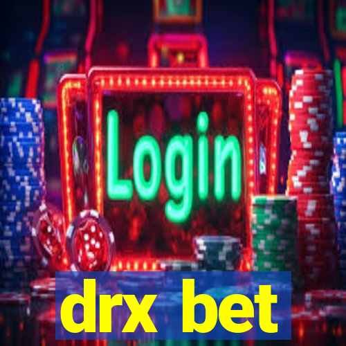 drx bet