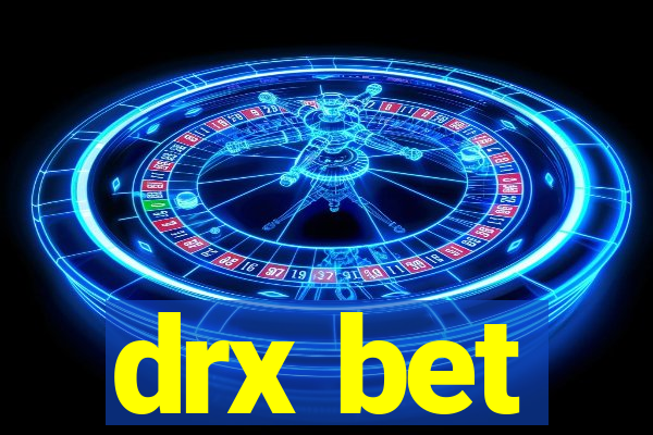 drx bet