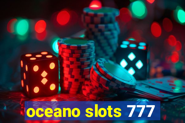 oceano slots 777