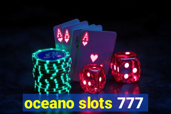 oceano slots 777