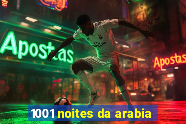 1001 noites da arabia