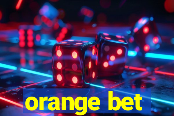 orange bet