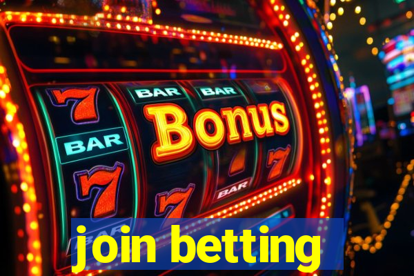 join betting