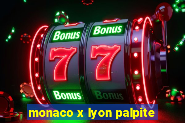 monaco x lyon palpite