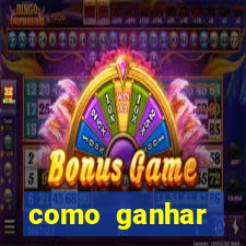 como ganhar dinheiro slots