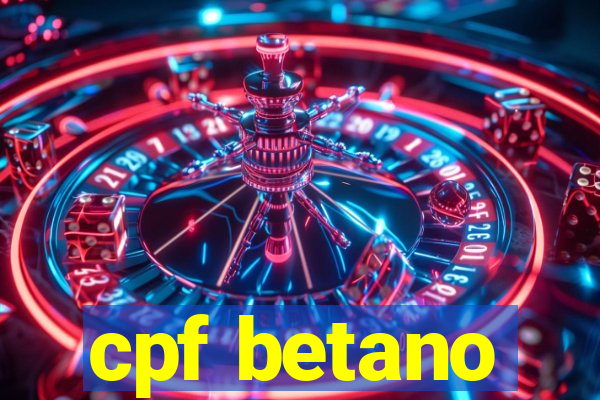 cpf betano