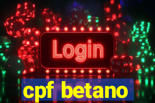 cpf betano