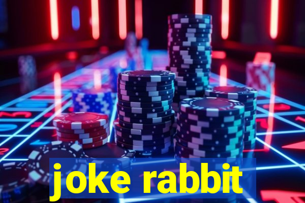 joke rabbit