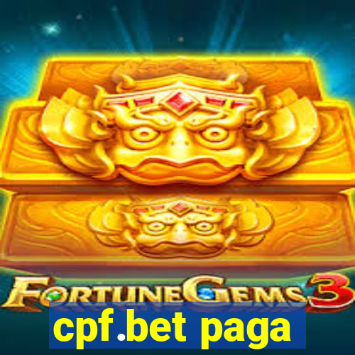 cpf.bet paga