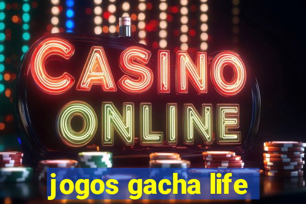 jogos gacha life