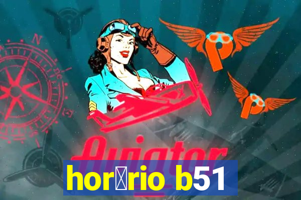 hor谩rio b51