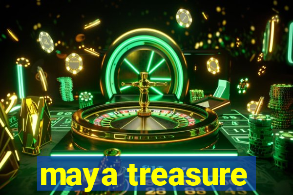 maya treasure