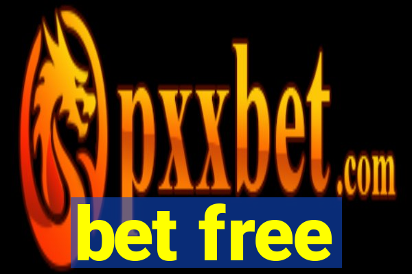 bet free