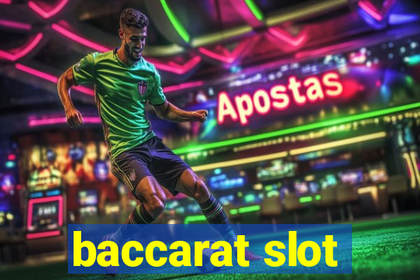 baccarat slot