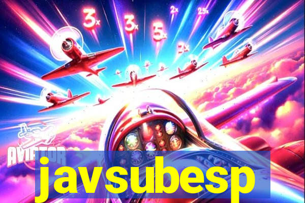 javsubesp