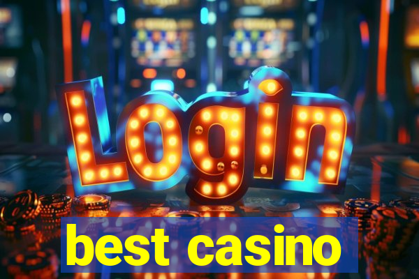 best casino