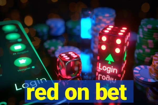 red on bet