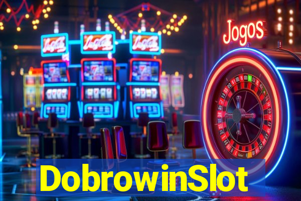 DobrowinSlot