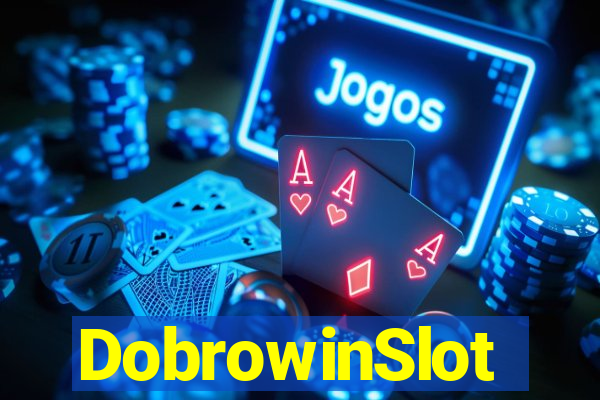 DobrowinSlot