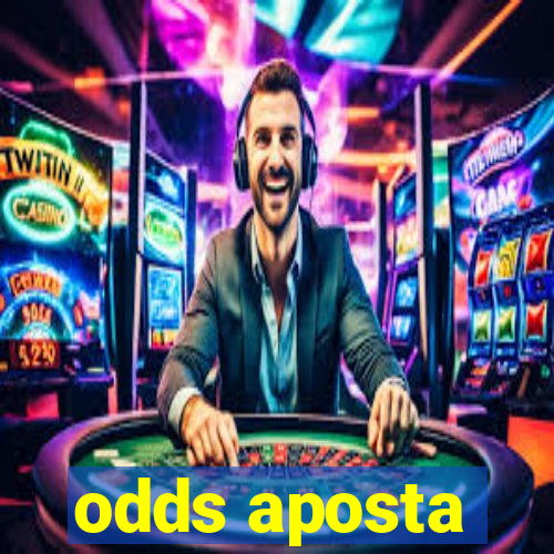 odds aposta