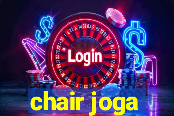 chair joga