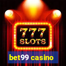 bet99 casino